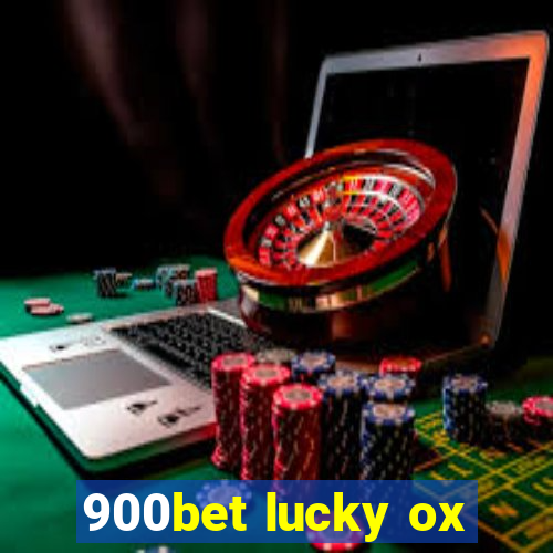 900bet lucky ox